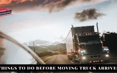 Things To Do Before Moving Truck Arrives