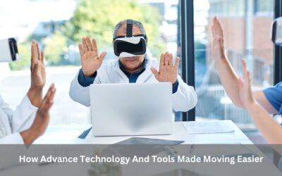 How Advance Technology And Tools Made Moving Easier