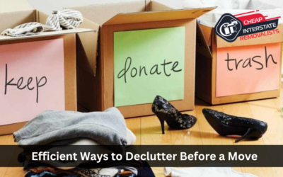Efficient Ways To Declutter Before A Move