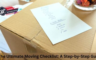 The Ultimate Moving Checklist: A Step-By-Step Guide