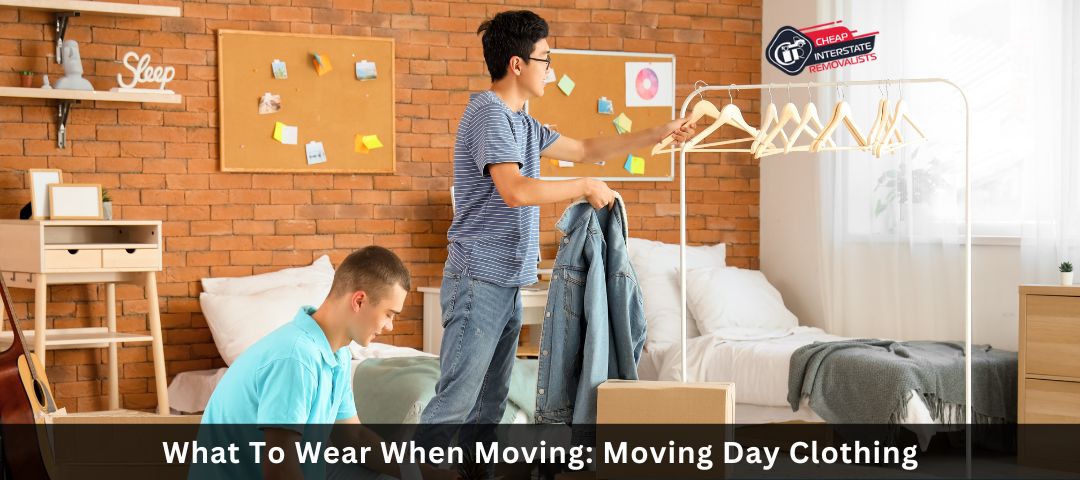 What To Wear When Moving: Moving Day Clothing