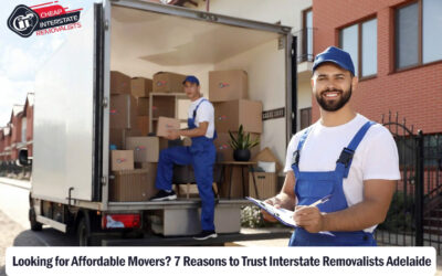 Looking for Affordable Movers? 7 Reasons to Trust Interstate Removalists Adelaide